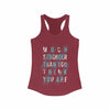 Much Stronger Than you think you are Racerback Tank Top Tee - Sparta Fitness